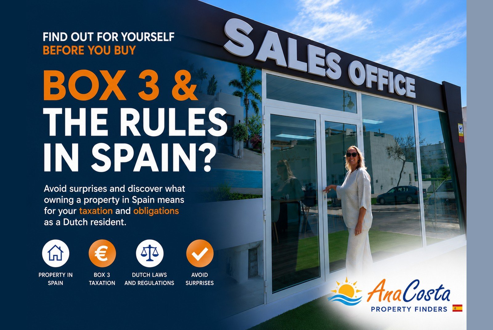 Box 3 & The Rules In Spain — AnaCosta Property Finders